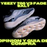 SON LO MEJOR DE ESTE AÑO🔥 | Yeezy 700 fade salt Opinion y Guia de compra
