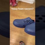 Yeezy foam runners?