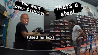 He wanted over $1000 for his beat up Yeezy 350’s (I passed out) Life of a Reseller