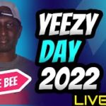 LIVE COP: YEEZY DAY 2022 + EPIC GIVEAWAYS | DROP Confirmed RELEASE | RICHIE BEE