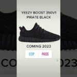 YEEZY BOOST 350V1 PIRATE BLACK COMING SOON 2023