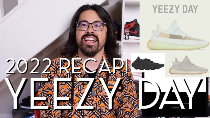 YEEZY DAY 2022! RECAP! First Yeezys Ever! 4 Pairs Total! I’m A Convert! What Did You Get?!?!