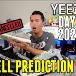 YEEZY DAY RECAP DAY 2  | TURTLE DOVE GOT CANCELLED !!! RESELL PREDICTION