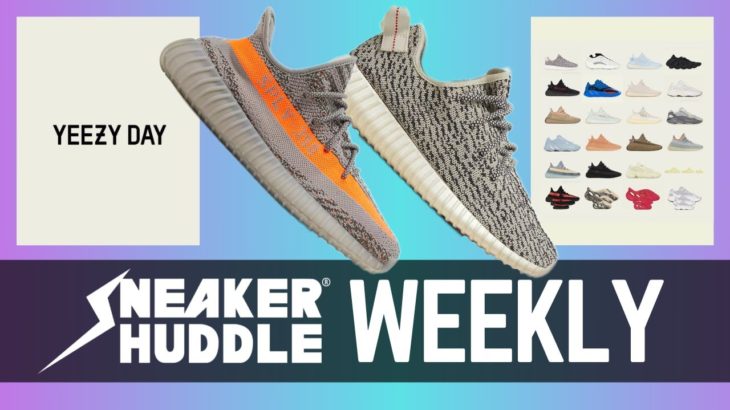 YEEZY Day 2022: Sneaker Huddle WEEKLY August Ep. 1