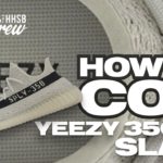 HOW TO COP | adidas Yeezy Boost 350 V2 “Slate”