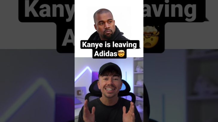 Kanye West CONFIRMS he’s leaving Adidas🤯