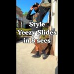 Style Yeezy Slides in 8 seconds