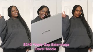 The Truth About Yeezy Gap Balenciaga Dove Hoodie: Unboxing And Review On A Woman