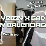 Yeezy x Gap by Balenciaga – Try on Haul and Review