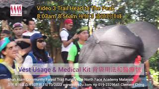 Video 3 Trail Head to The Peak. Shah Alam Community Forest Trail Run By The North Face 莎阿南社區森林越野跑