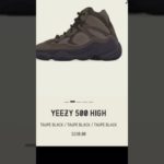 Yeezy 500 High Taupe High Sold Out Preview