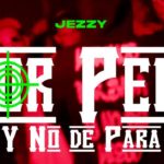 Jezzy – Por Pepa Y No De Para 🥷🏾⚠️ (Video Oficial)