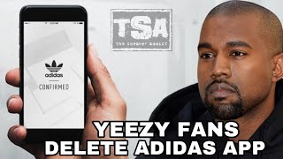 Sneakerheads deleting adidas confirmed App after Kanye West leaving with No Yeezy Sneakers