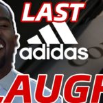 The Last Laugh: Adidas STILL has to PAY YE for Yeezy Designs and he Knows they’re MAD