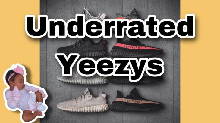 Underrated Yeezys You Should Buy PT 2