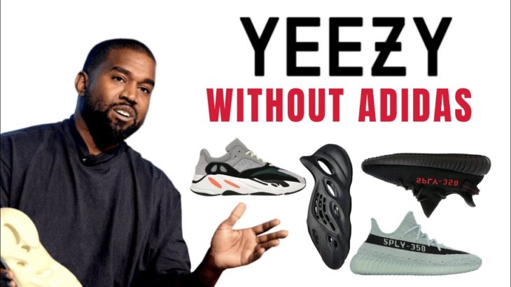 Will You Buy Yeezy WITHOUT Adidas