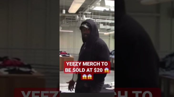 YEEZY PUTTING OUT MERCH TO BE SOLD AT 20 DOLLARS ❗️#news #kanyewest #shorts #live #music #trending