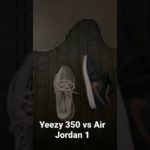 Yeezy 350 vs Air Jordan 1. #youtube #fyp #subscribe #shorts #sneakers #ytshorts #yeezy #jordan #op
