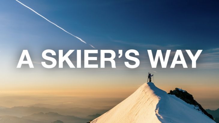 A SKIER’S WAY | The North Face