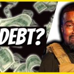 Kanye owes Money? Isn’t he a Billionaire? #ye #yeezy