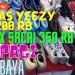 Review‼️harga Sepatu Adidas Yeezy //Nike x Sacai❗Pasar TP Pagi Surabaya@morningtrip