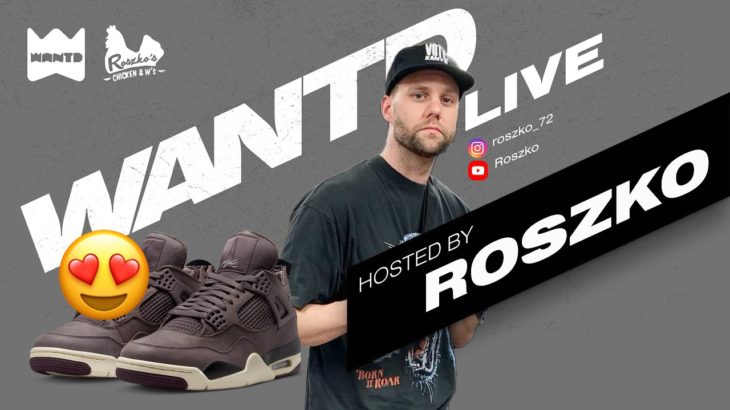 1/10 WANTD Live Shopping  Jordan 4 AMM, Union Dunks, Yeezy, Supreme, and more w/ Roszko