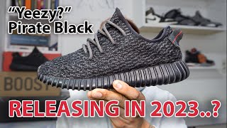 Will Adidas Release the Yeezy 350 Pirate Black in 2023?