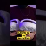 Adilette 22 vs Yeezy slide 🤔 #adilette22 #yeezyslides #sneakers