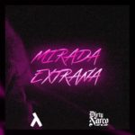 Mirada Extraña – Yeezy Hendrix (Ft. Agnes Flowers) | Prod. By Dirty Narco