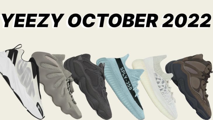 Yeezy October 2022 Releases | Release Dates & Retail Prices