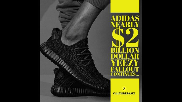 Adidas Nearly $2 Billion Dollar Yeezy Fallout Continues