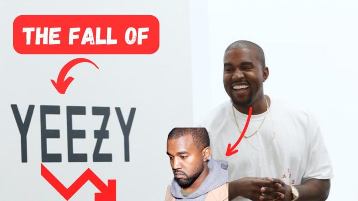 Rise and Fall of Yeezy | How Kanye West’s “Yeezy” Went From World-Renowned to a Failed Phenomenon