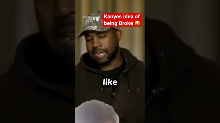 What Kanye Thinks Being Broke Means😂 #kanye #yeezy #interviews #musicreactions #kanyewest