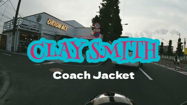 CLAY SMITH Coach Jacket. クレイスミス コーチジャケット。