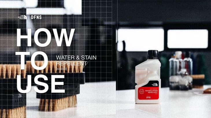 The North Face Care Collection Powered by DFNS: Water and Stain Repellent How To Apply?