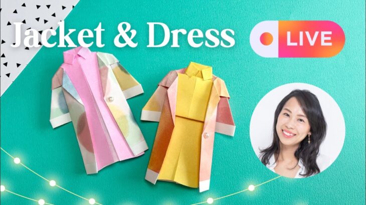 Live Origami Tutorial | Let’s Fold Jacket & Shirt Dress 👗 折り紙 ジャケット&シャツワンピース