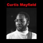 Curtis Mayfield アルバム・ジャケット集