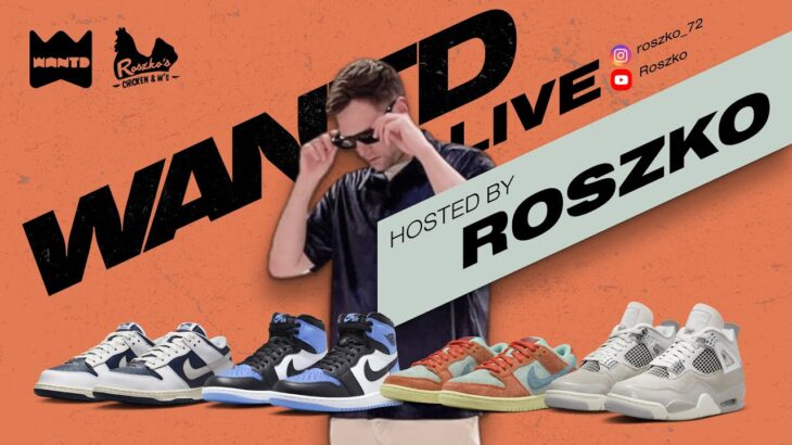 WANTD Live Shipping w/ Roszko Nike SB Dunks, Jordans, Yeezy Foam Runners, and more