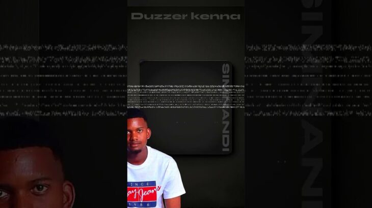 Duzzer Kenna – Simnandi ft Yeezy the vocalist