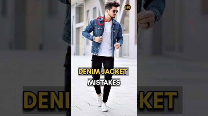 3.denim Jacket wear mistakes #shorts #menfashion #menfashionideas #viral