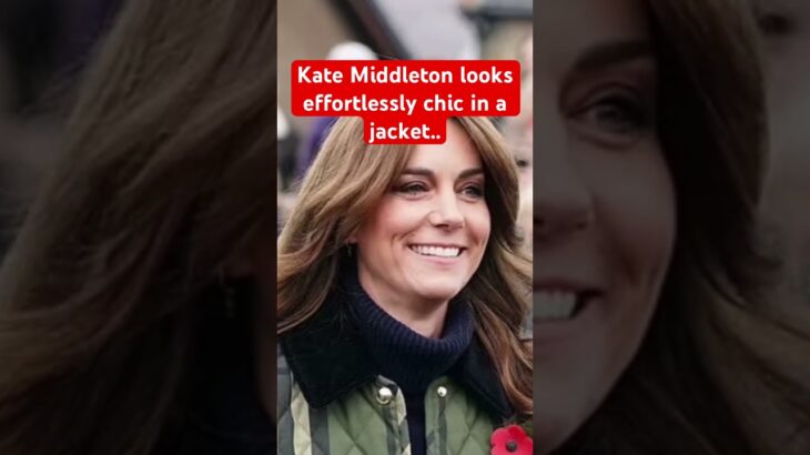 Kate Middleton looks effortlessly chic in a jacket..