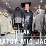 【TILAK】Operator  MIG Jacket 2023年秋冬シーズンの新作ソフトシェルタージャケット