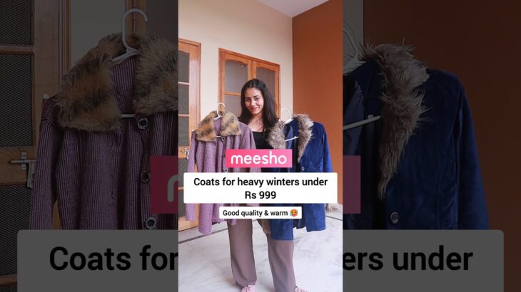 #meeshofinds cute winter wear haul under Rs 999 *fancy coats* #meesho #winter #haul #shorts #fyp