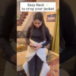 Easy Hack ✨ to crop your jacket ❄️ #youtubeshorts#youtube#explore#short#jacket#winterhacks#hacks#fy