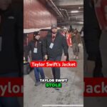 Who made Taylor Swifts Jacket?