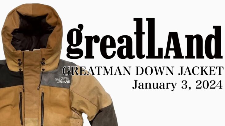 初売 greatLAnd original GREATMAN DOWN JACKET