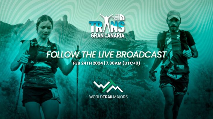 🔴 LIVE | The North Face Transgrancanaria – #WorldTrailMajors 2024