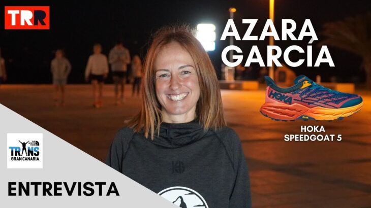 The North Face Transgrancanaria 2024 | Azara García – “Me hace mucha ilusión volver a la Classic”