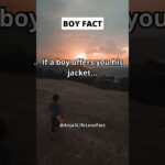 If a boy offers you his jacket…👦🫵🧥 #shorts #boyfacts #subscribe