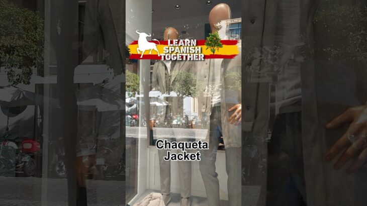 chaqueta.jacket.#español #like #spanish #spanisheasy #study #subscribe